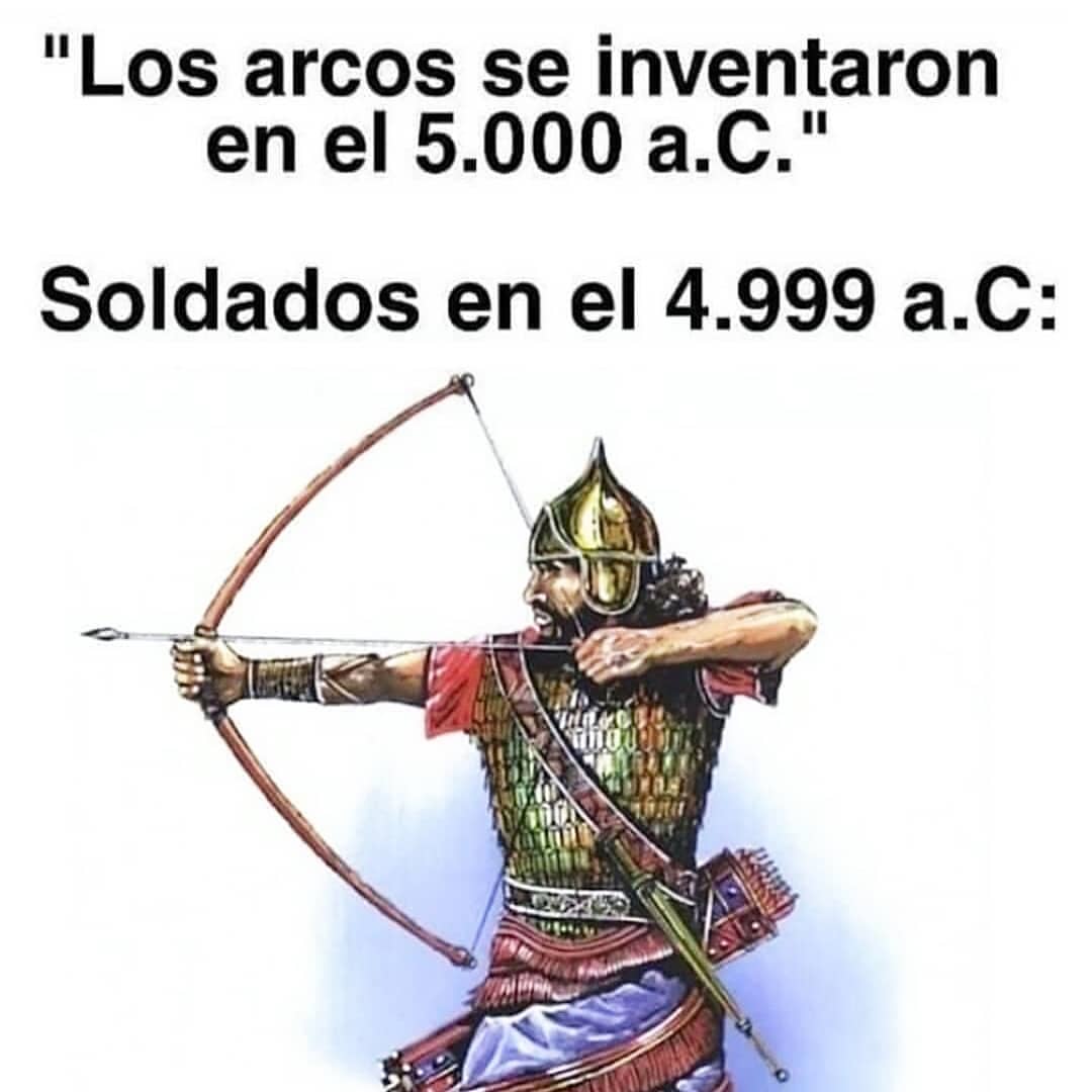 Los arcos se inventaron en el 5.000 a.C.  Soldados en el 4.999 a.C: