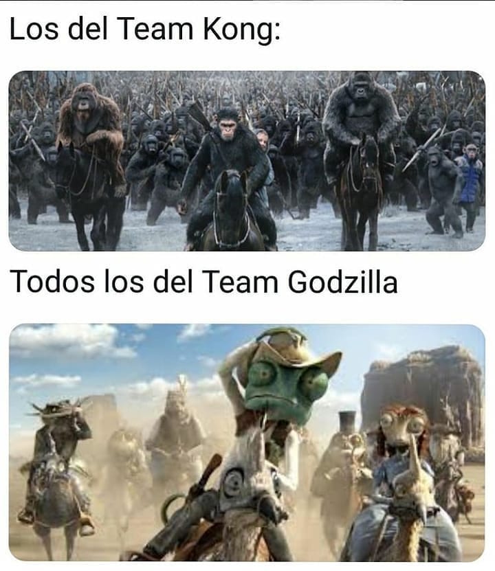 Los del Team Kong. Todos los del Team Godzilla.