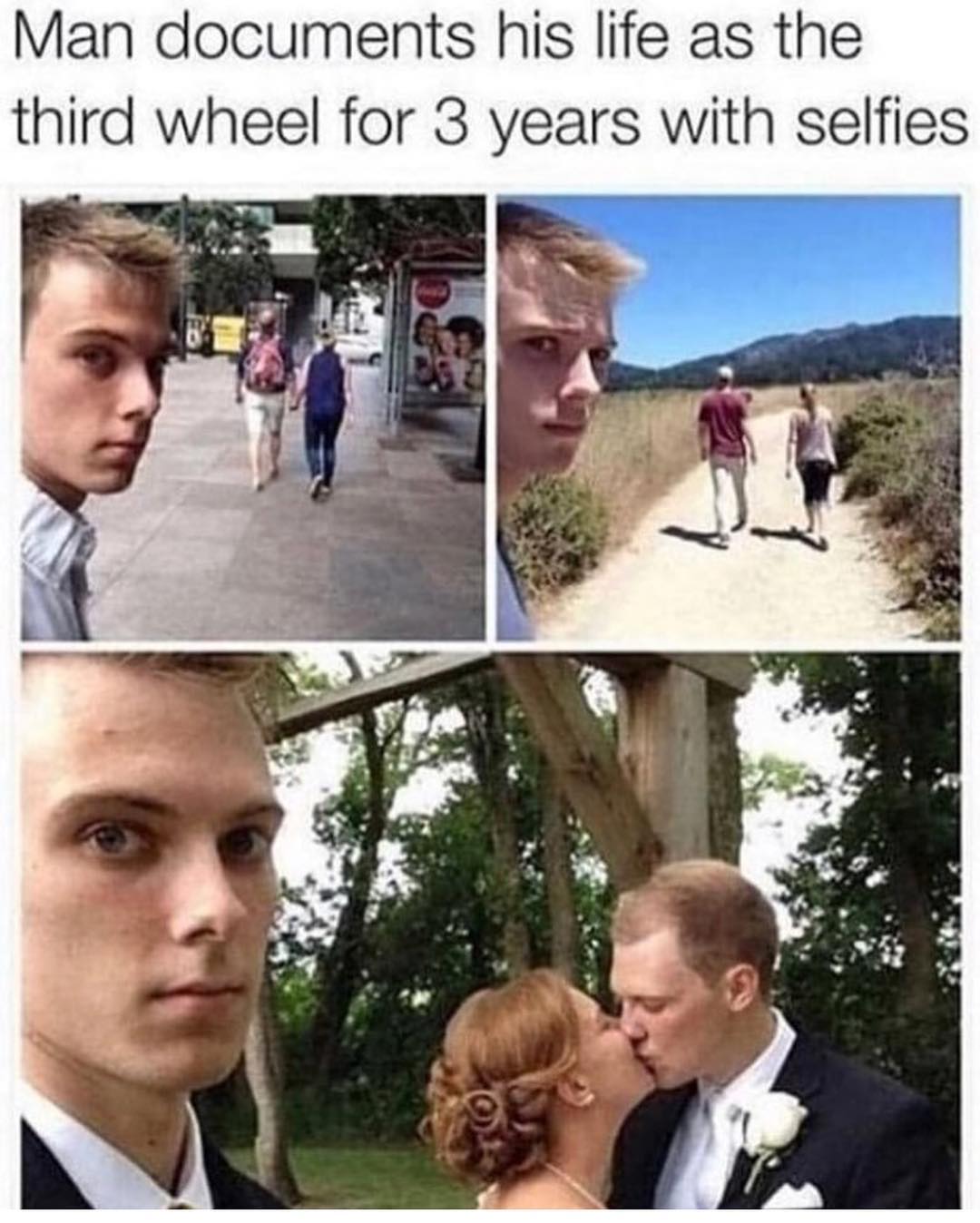 Man documents his life as the third wheel for 3 years with selfies.