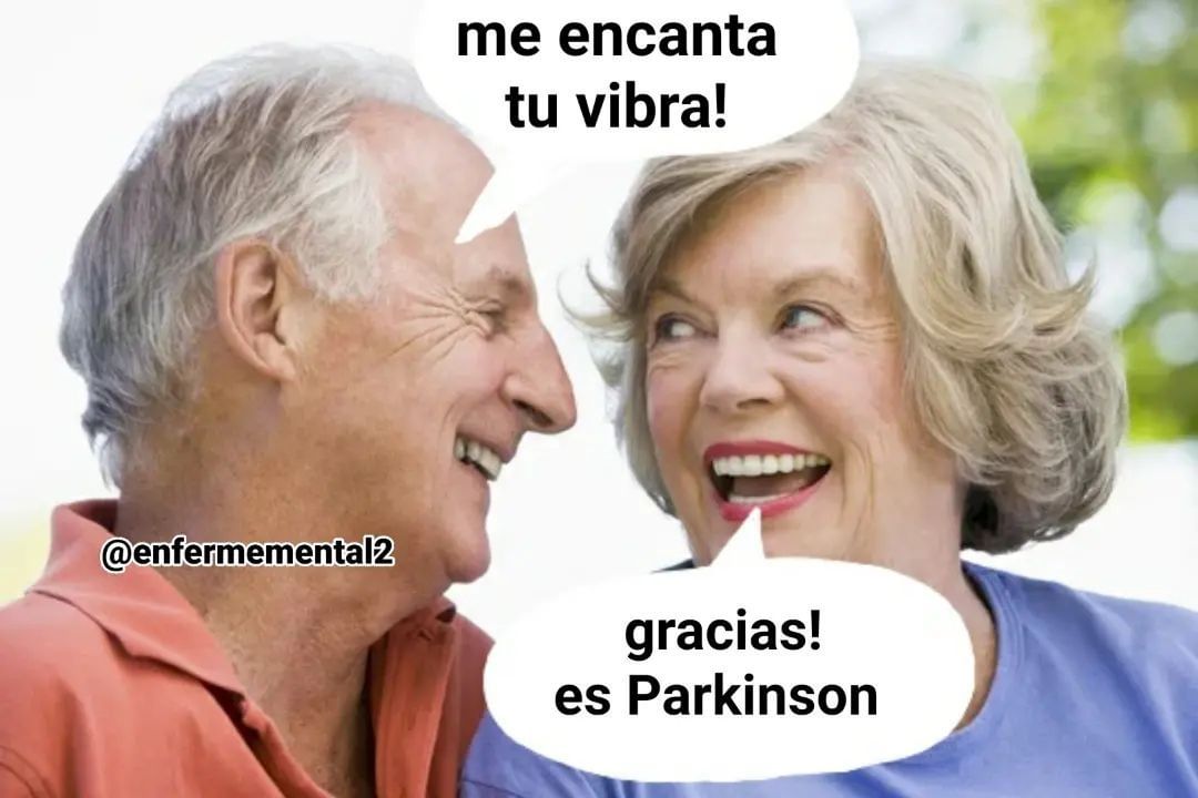 Me encanta tu vibra! Gracias es Parkinson.