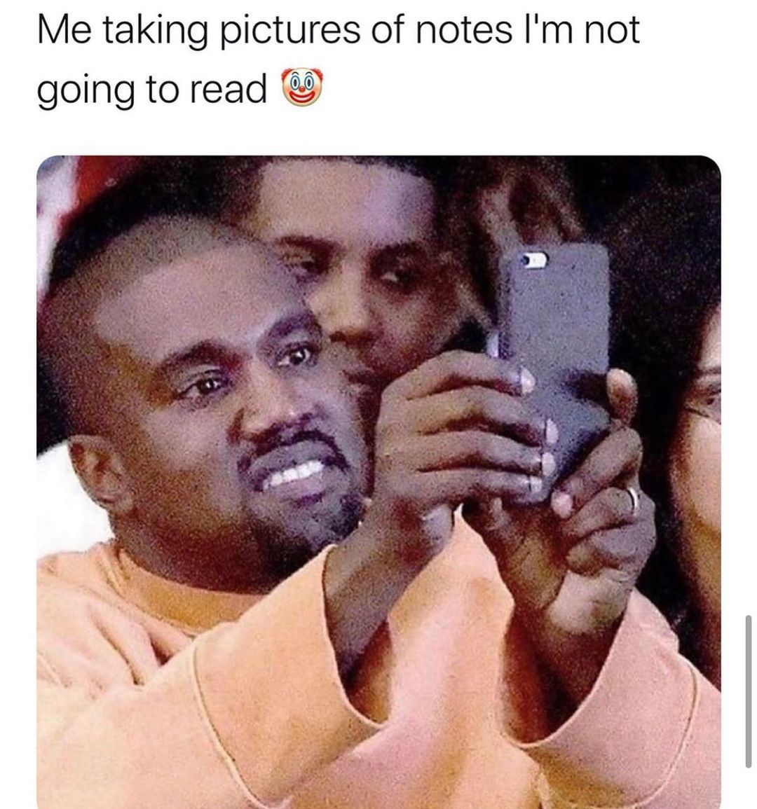 Me taking pictures of notes I'm not going to read.
