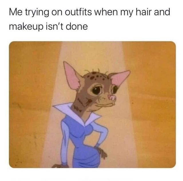 Me trying on outfits when my hair and makeup isn't done.