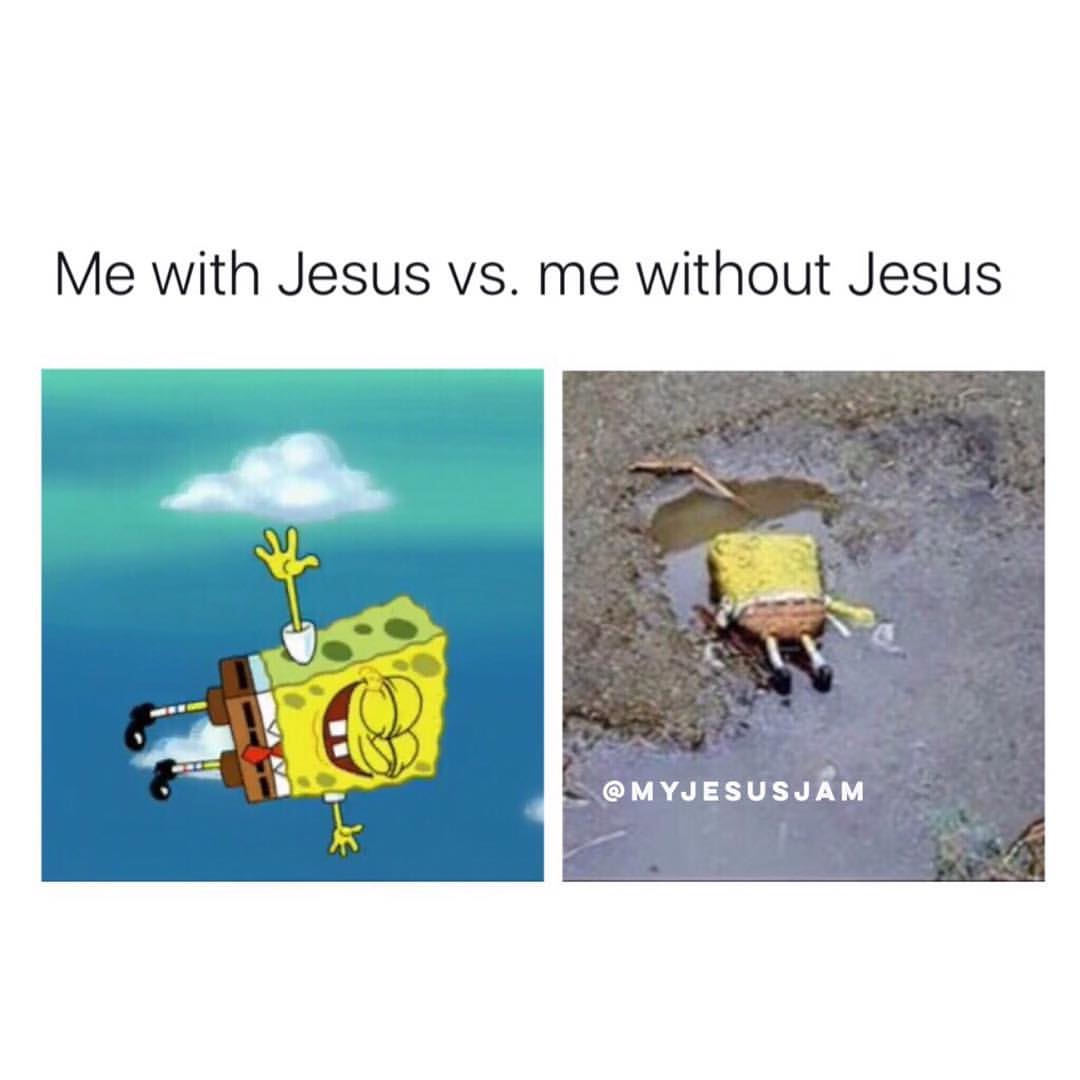 Me with Jesus vs. Me without Jesus.