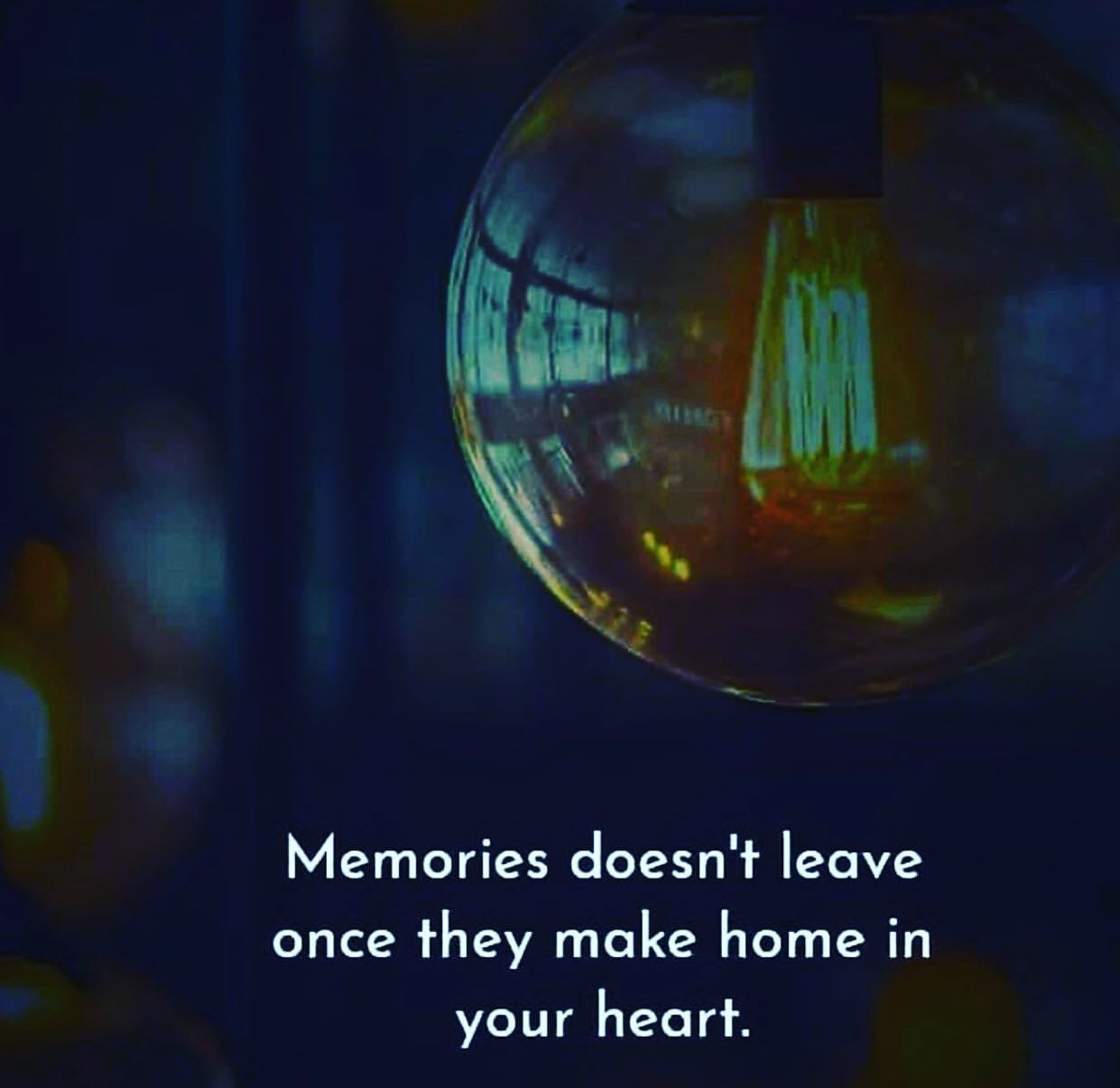 Memories doesn't leave once they make home in your heart.