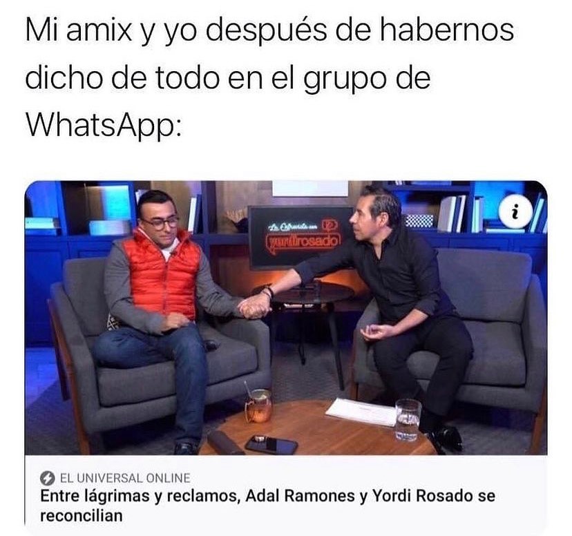 Mi amix y yo después de habernos dicho de todo en el grupo de WhatsApp: Entre lágrimas y reclamos, Adal Ramones y Yordi Rosado se reconcilian.