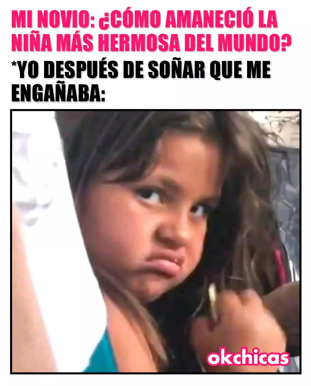 Mi novio: ¿Cómo amaneció la niña más hermosa del mundo?  *Yo después de soñar que me engañaba: