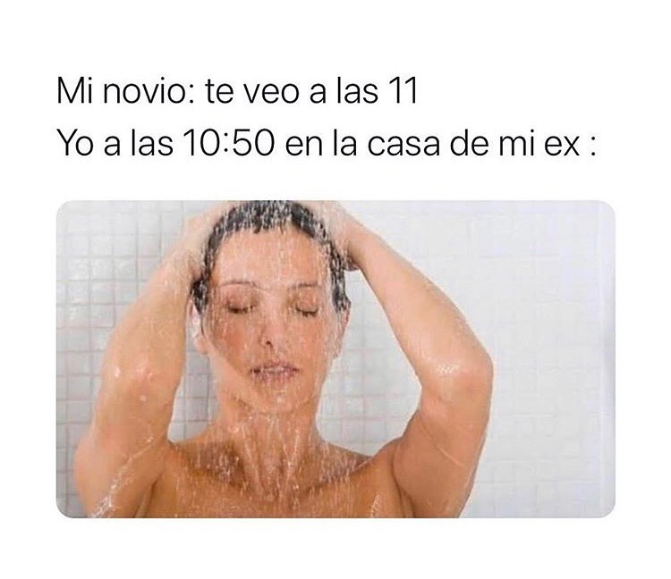 Mi Novio Te Veo A Las 11 Yo A Las 1050 En La Casa De Mi Ex Memes 9313