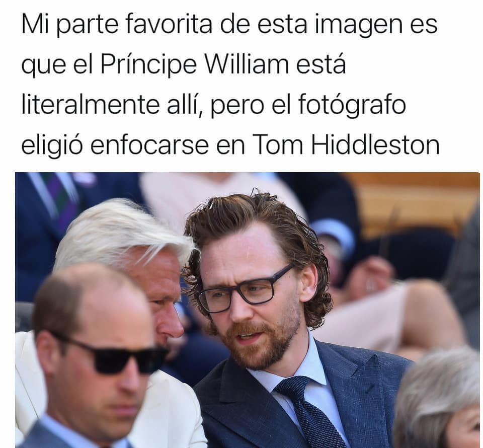 Mi parte favorita de esta imagen es que el Príncipe William está literalmente allí, pero el fotógrafo eligió enfocarse en Tom Hiddleston.