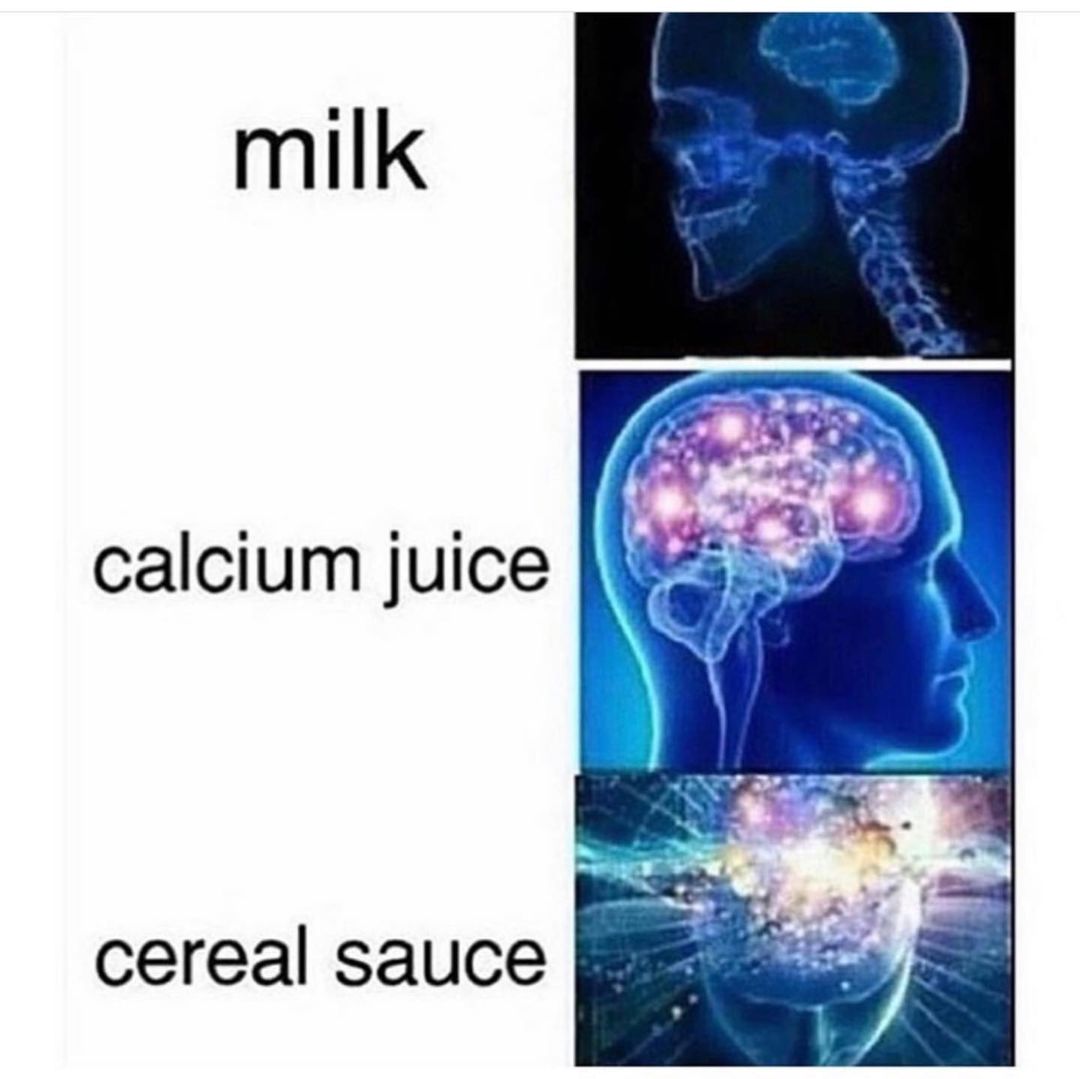 Milk. Calcium juice. Cereal sauce.