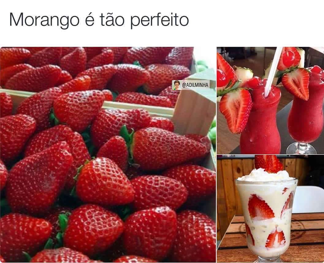 Morango é tão perfeito.