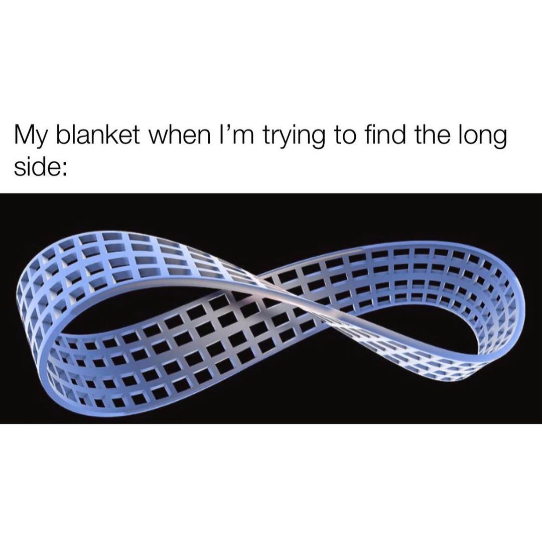 My blanket when I'm trying to find the long side: