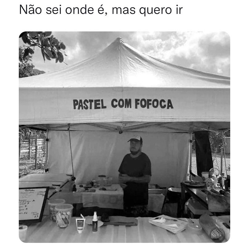 Não sei onde é, mas quero ir. Pastel com fofoca.