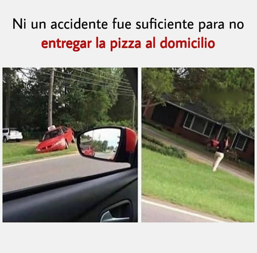 Ni un accidente fue suficiente para no entregar la pizza al domicilio.