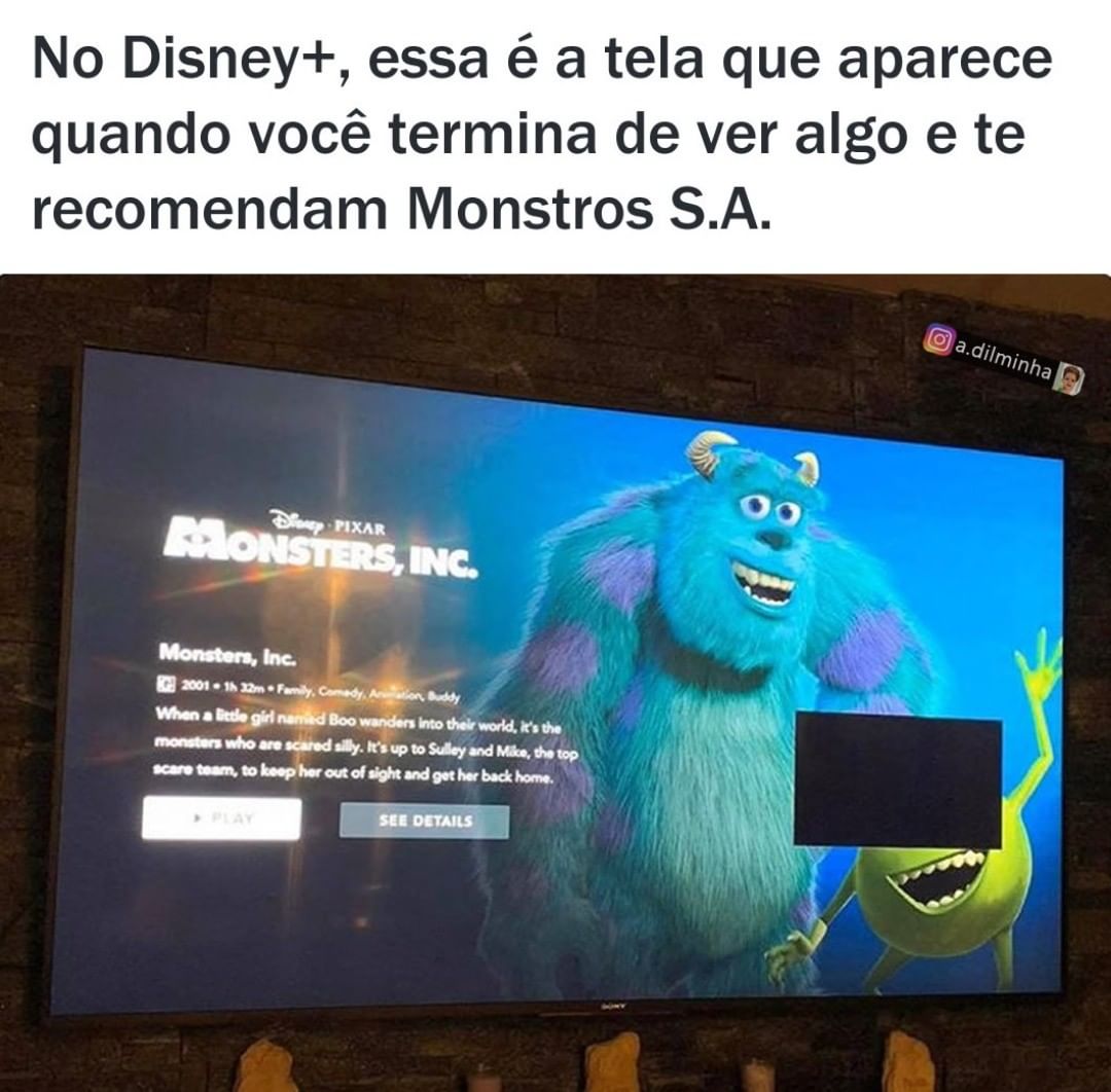 No Disney+, essa é a tela que aparece quando você termina de ver algo e te recomendam Monstros S.A.