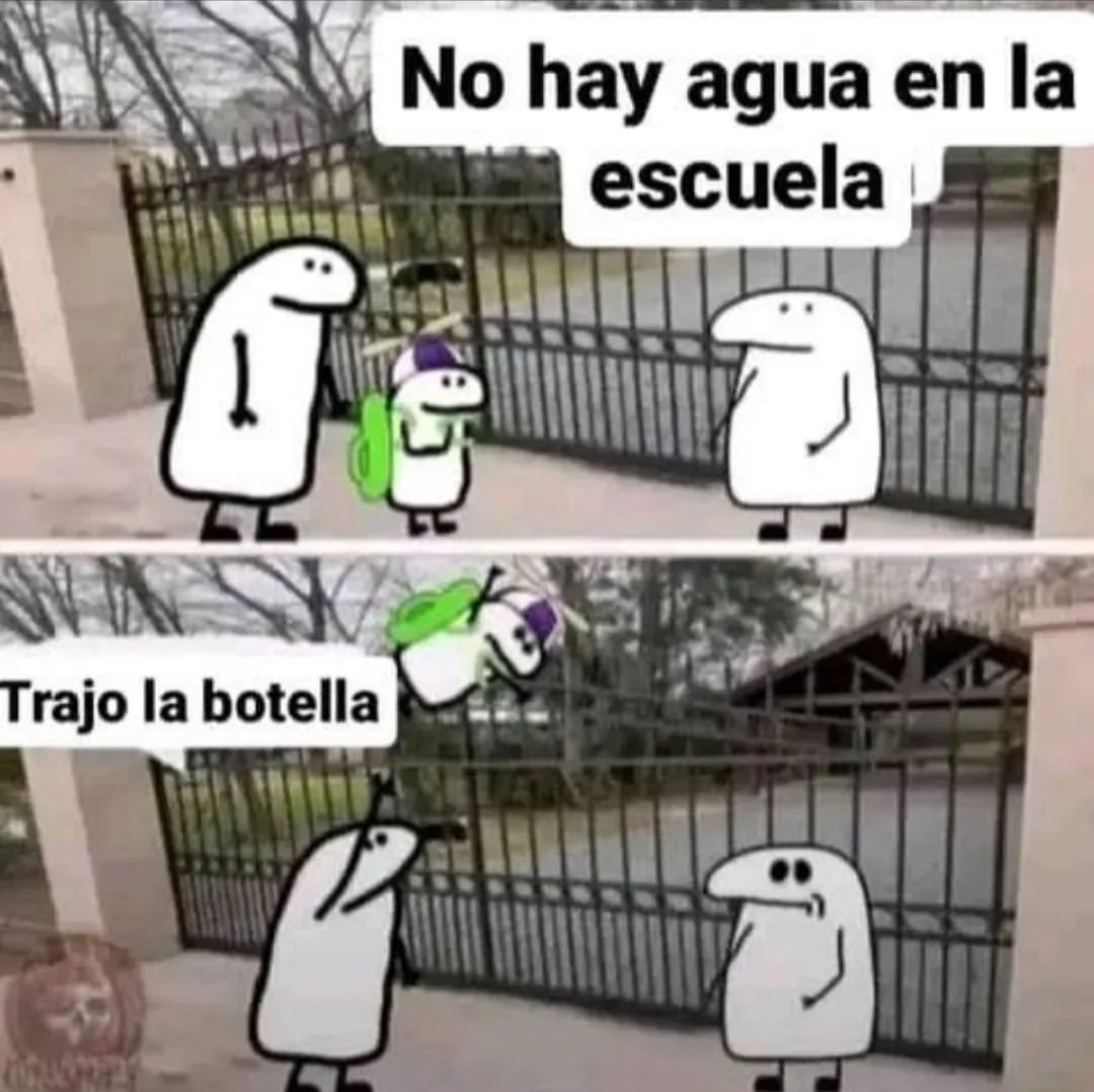 No hay agua en la escuela.  Trajo la botella.