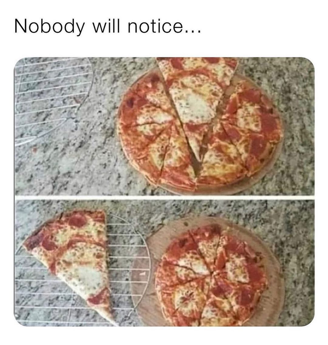 Nobody will notice...