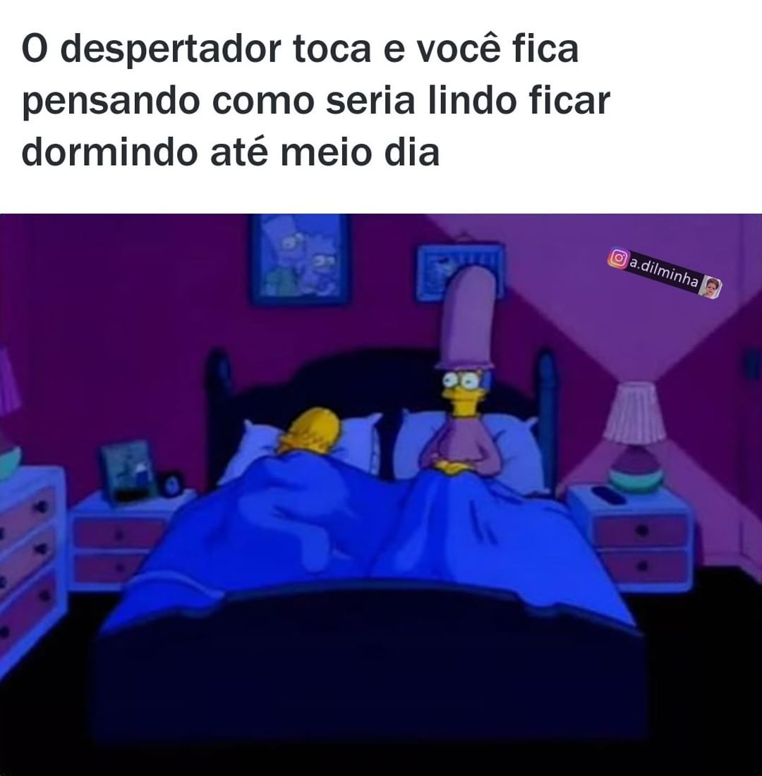 O despertador toca e você fica pensando como seria lindo ficar dormindo até meio dia.