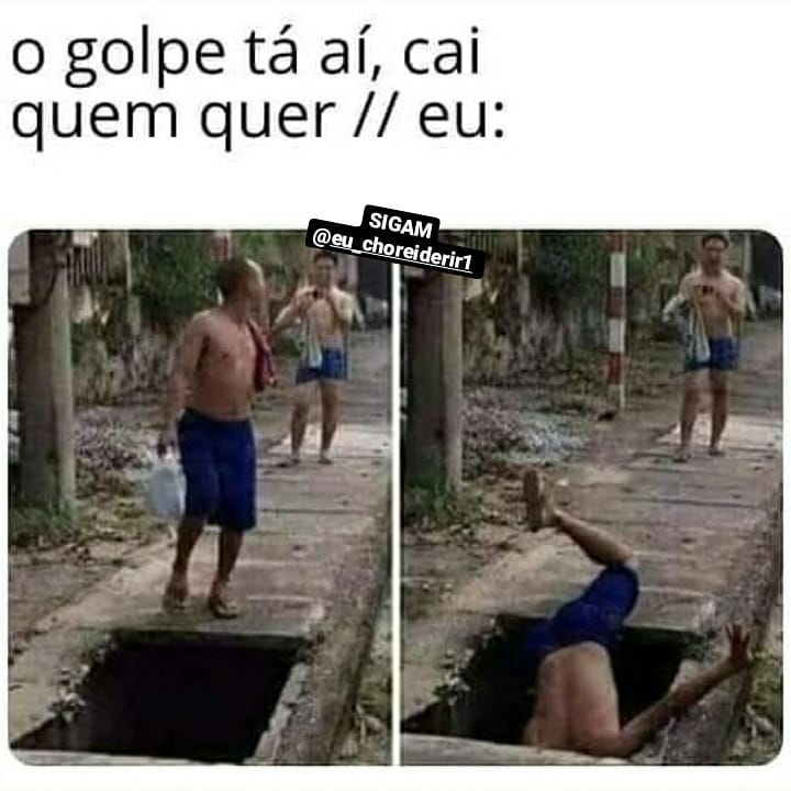 O Golpe Tá Aí Cai Quem Quer Eu Memes 8690