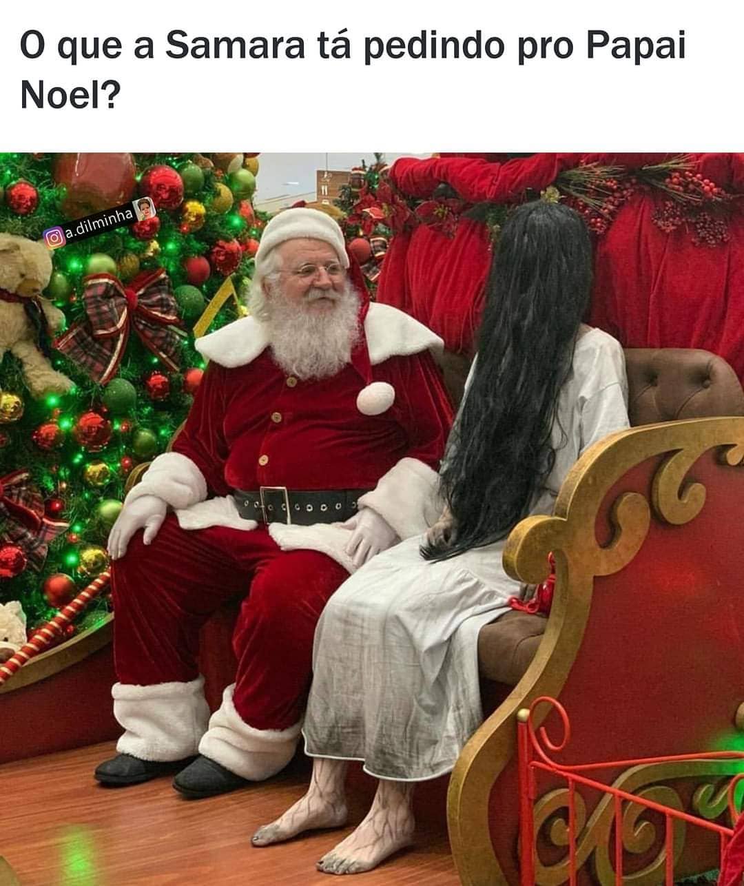 O que a Samara tá pedindo pro Papai Noel?