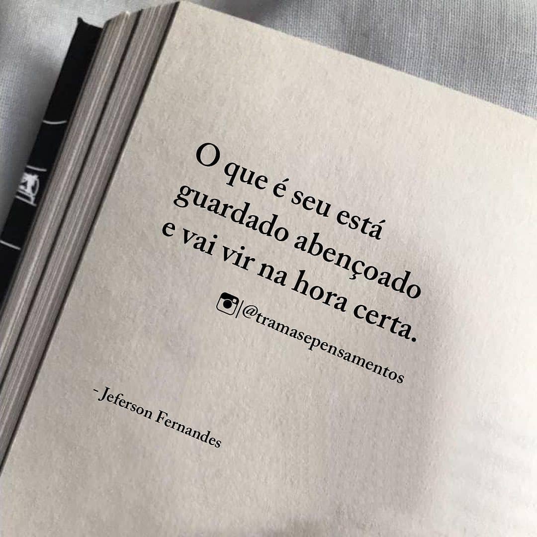 O que é seu está guardado abençoado e vai vir na hora certa. Jeferson Fernandes.