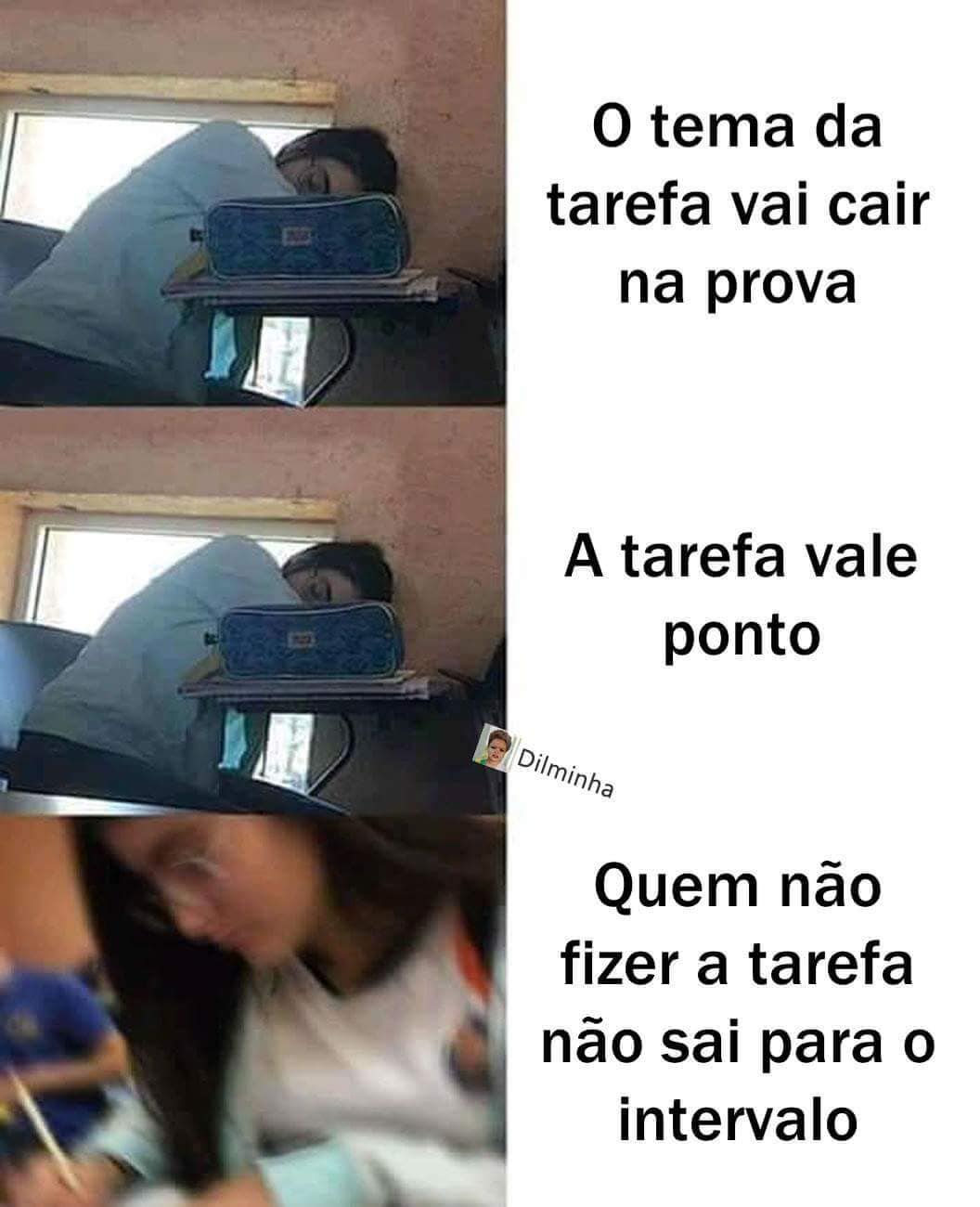 O tema da tarefa vai cair na prova. A tarefa vale ponto. Quem não fizer a tarefa não sai para o intervalo.