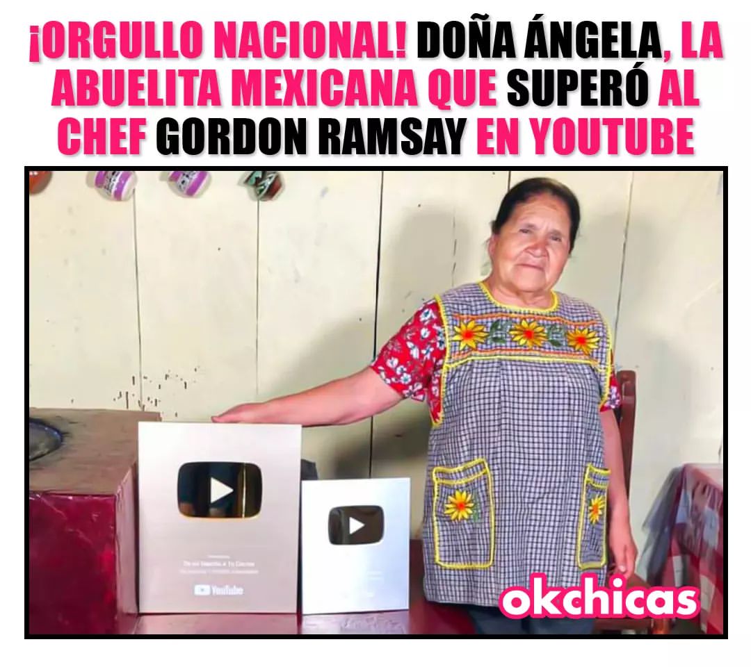 ¡Orgullo nacional! Doña Ángela, la abuelita mexicana que superó al Chef Gordon Ramsay en Youtube.