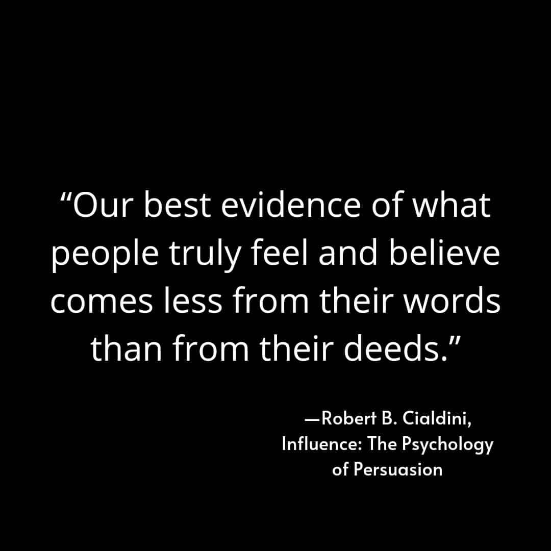 our-best-evidence-of-what-people-truly-feel-and-believe-comes-less