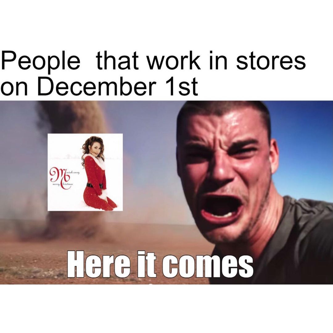 People that work in stores on December 1st. Here it comes.