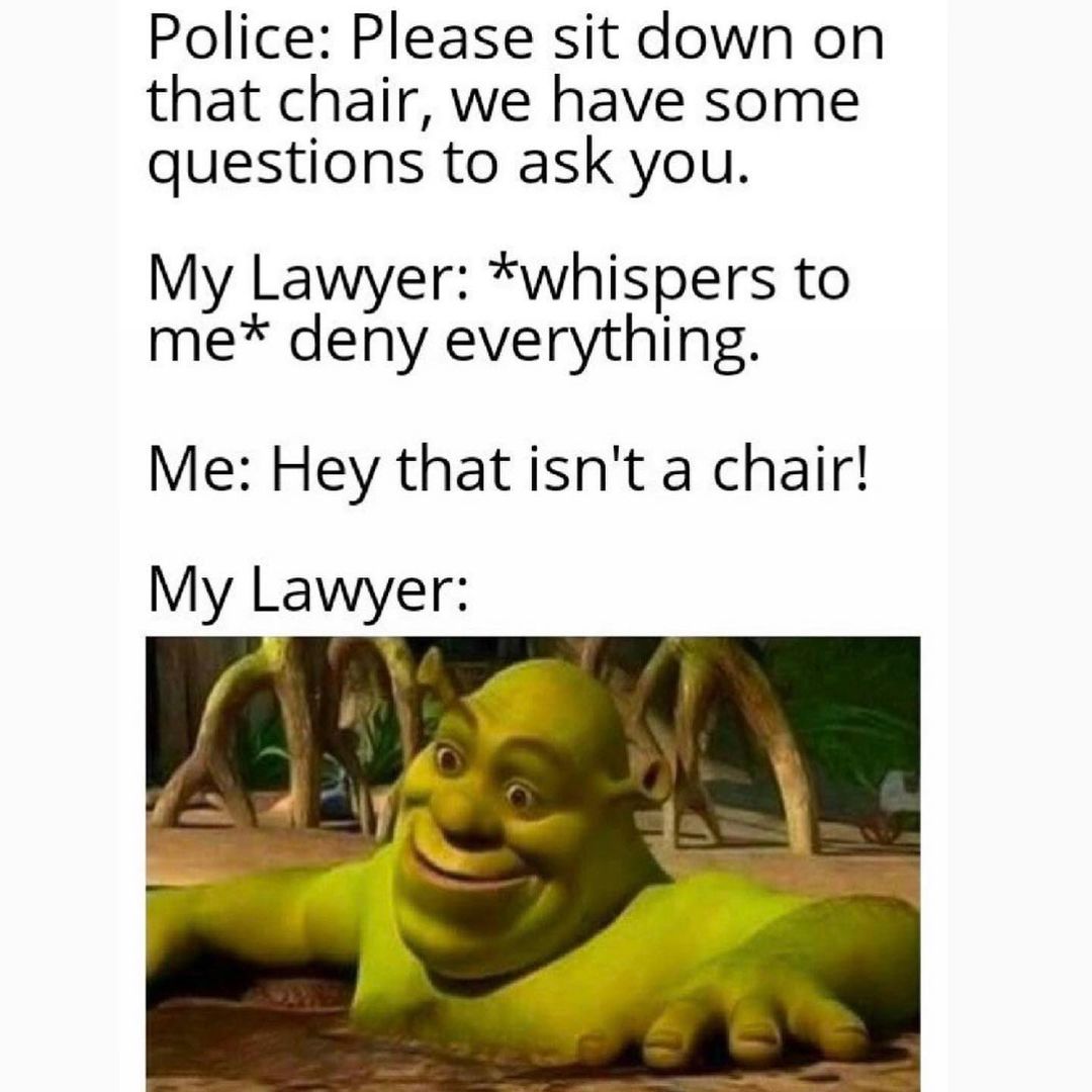 Police Please Sit Down On That Chair We Have Some Questions To Ask 