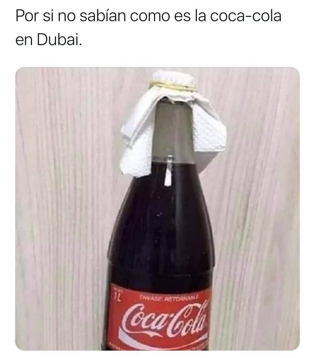 Por si no sabían como es la coca-cola en Dubai.