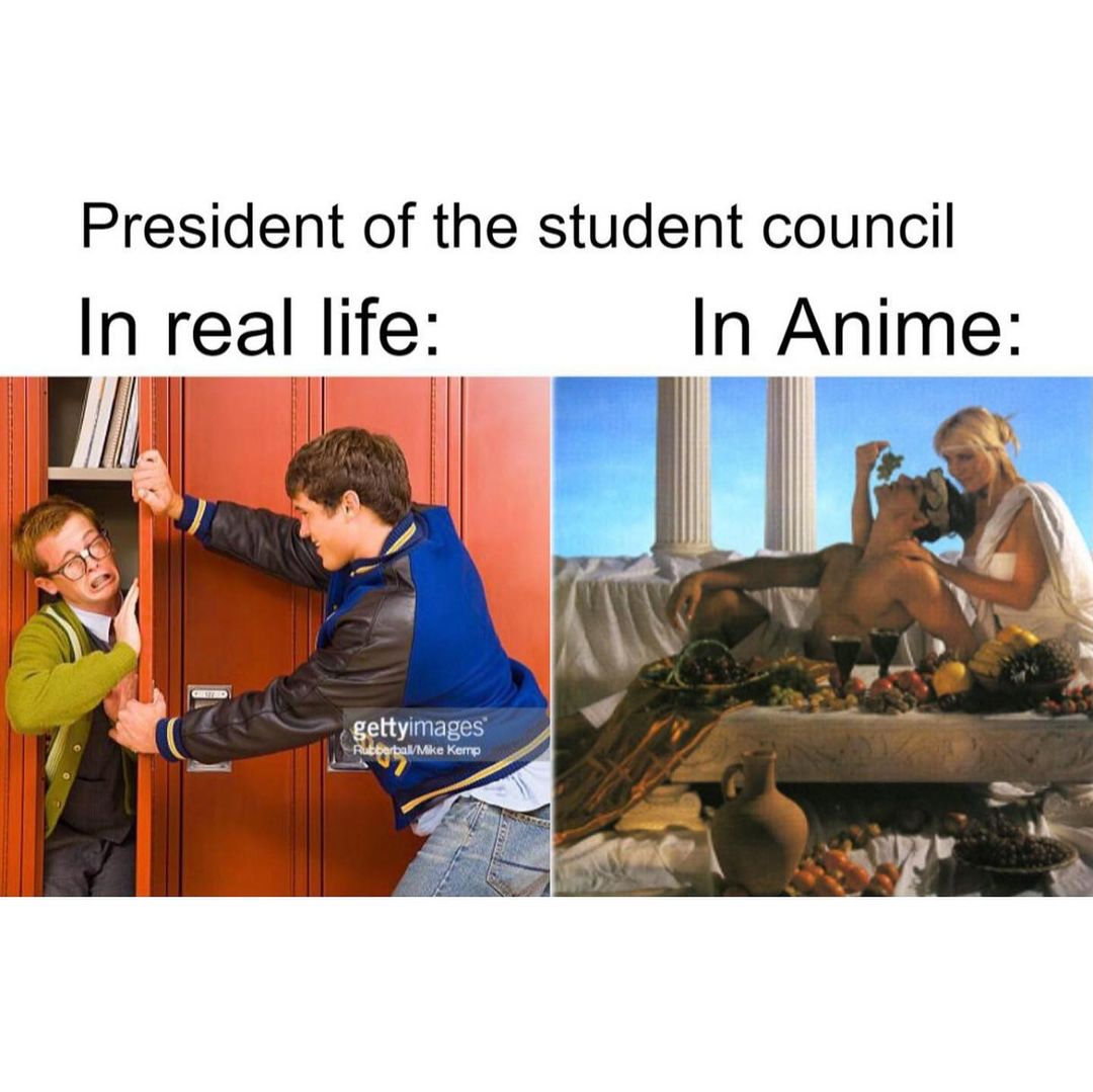 President Of The Student Council In Real Life In Anime Funny