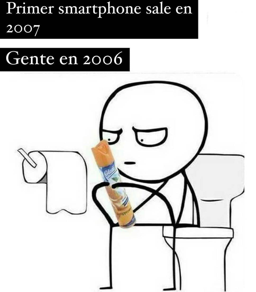 Primer smartphone sale en 2007.  Gente en 2006.
