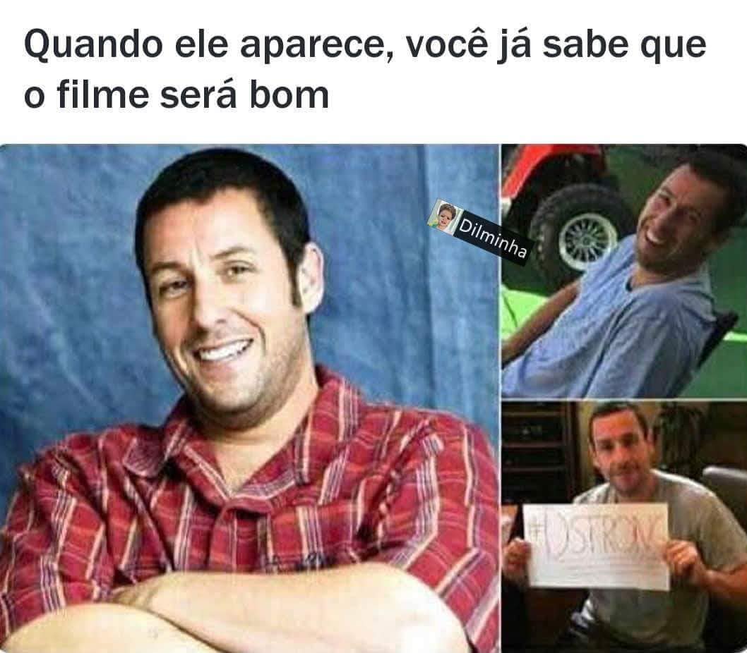 Quando ele aparece, você já sabe que o filme será bom.