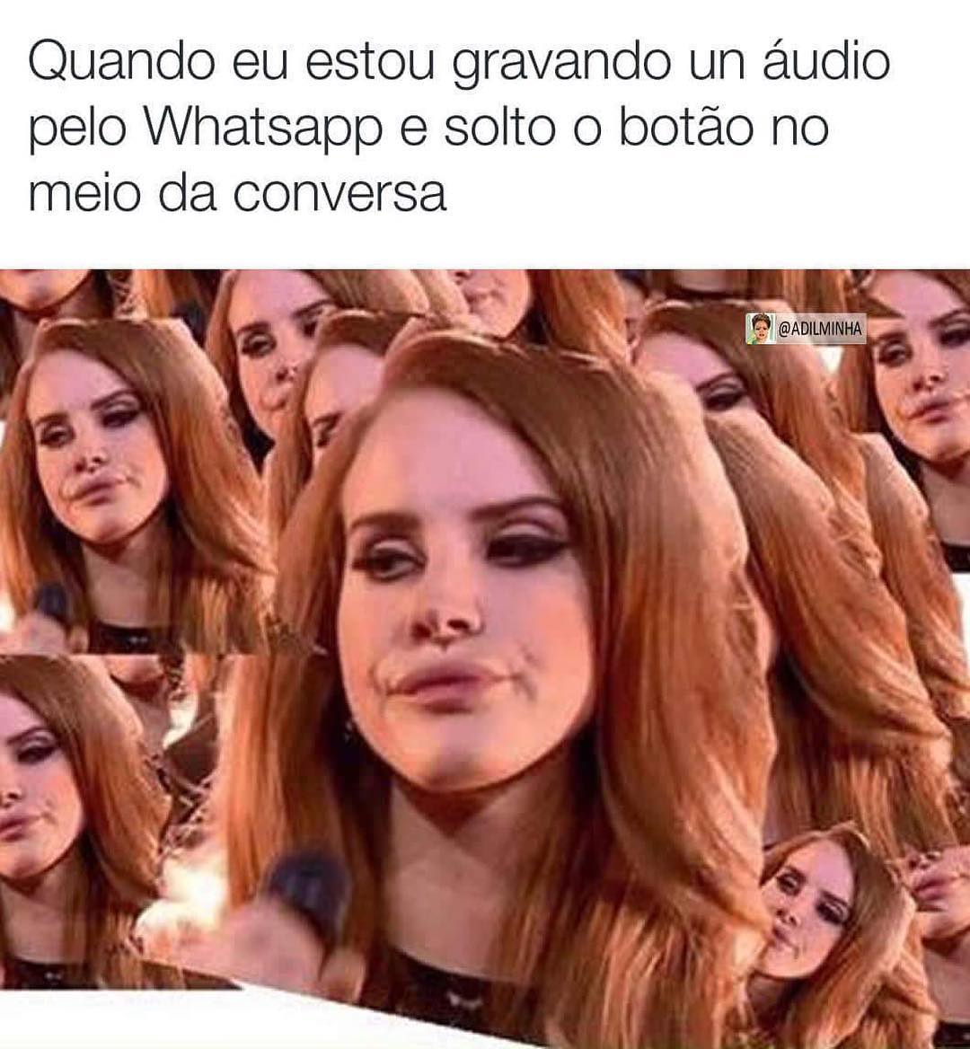 Quando eu estou gravando un áudio pelo Whatsapp e solto o botão no meio da conversa.