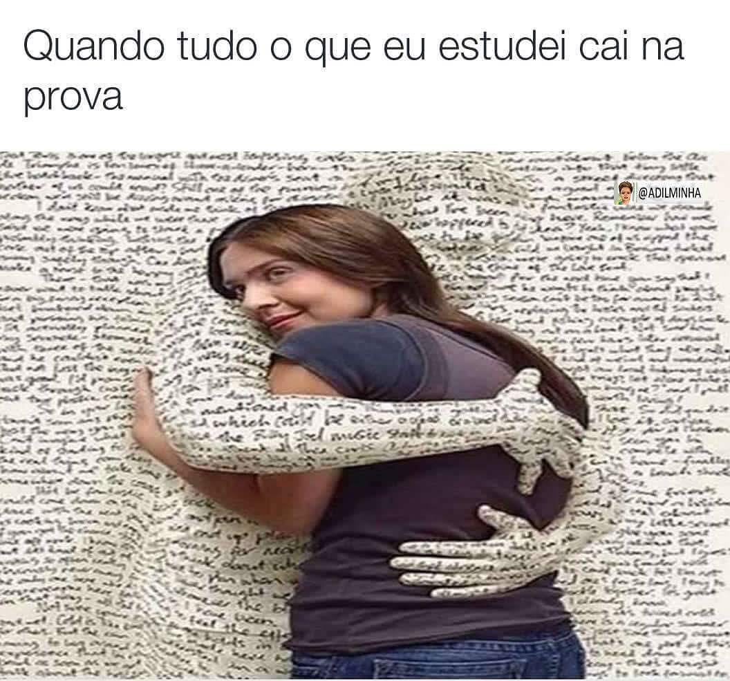 Quando tudo o que eu estudei cai na prova.