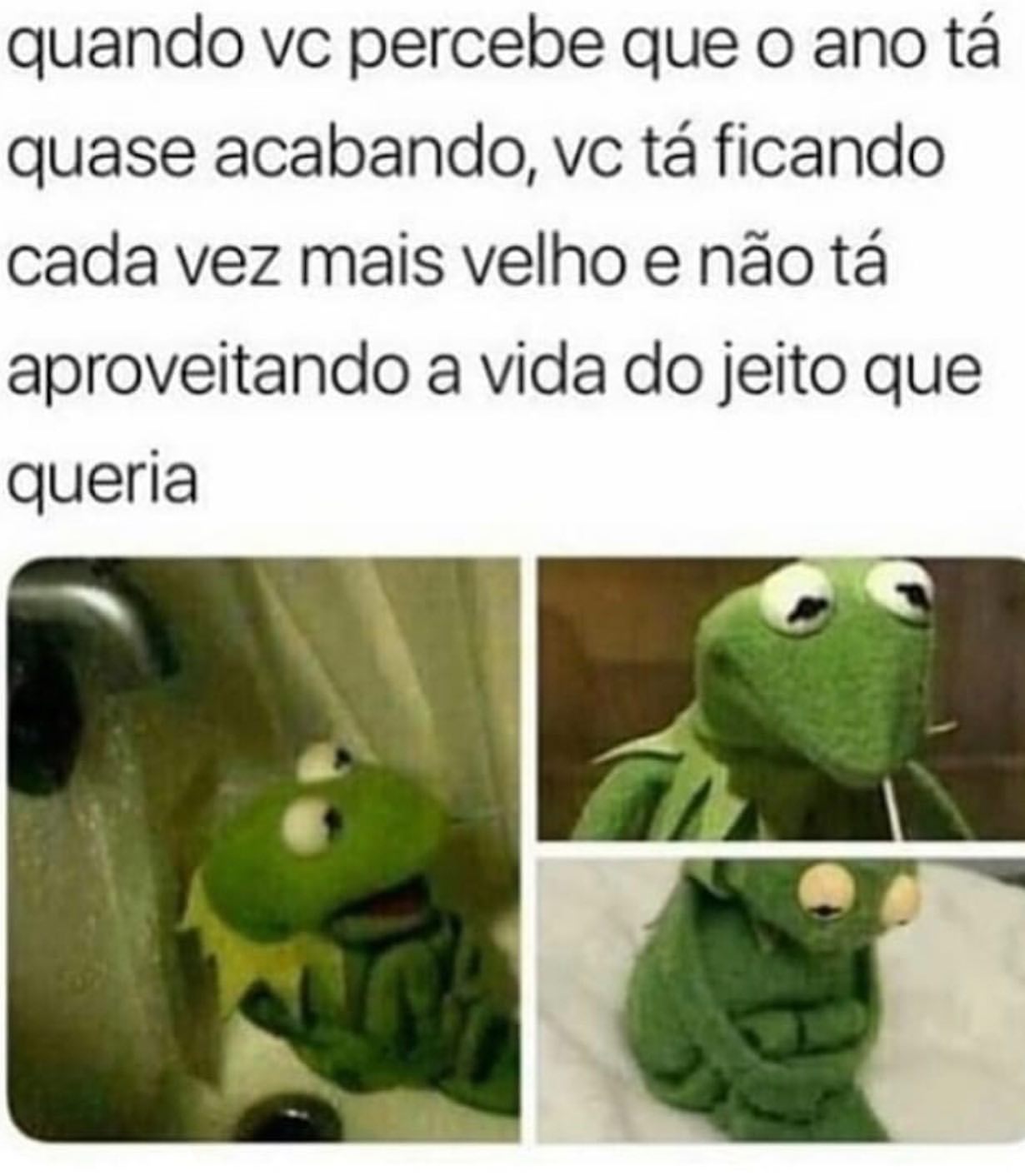 Quando vc percebe que o ano tá quase acabando, vc tá ficando cada vez mais velho e não tá aproveitando a vida do jeito que queria.