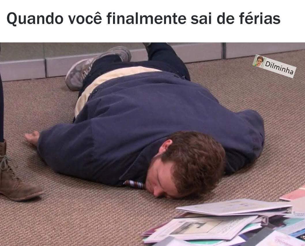 Quando você finalmente sai de férias.