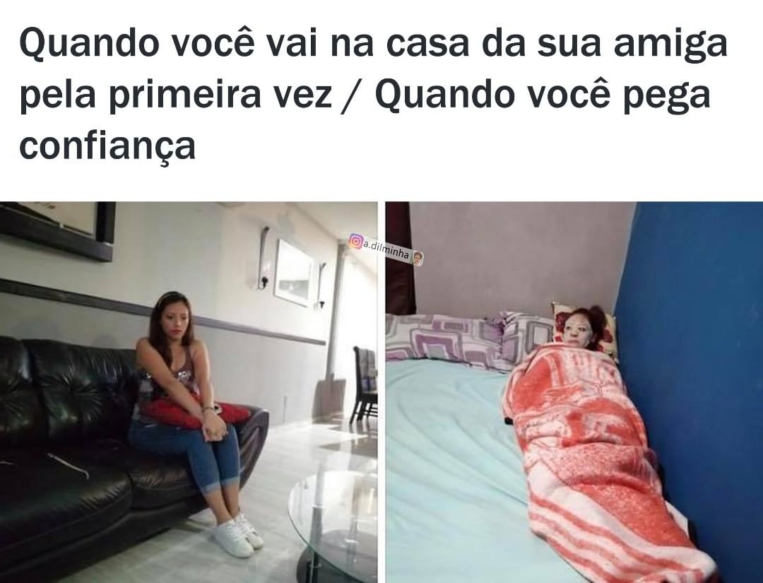 Quando Voc Vai Na Casa Da Sua Amiga Pela Primeira Vez Quando Voc