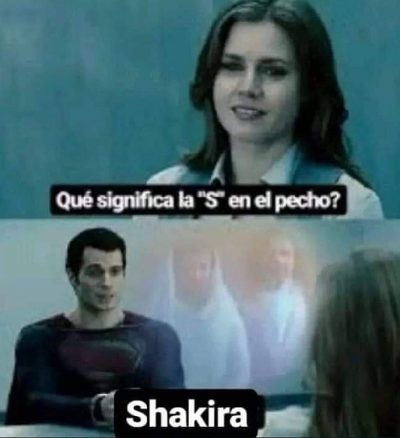 Qué significa la "S" en el pecho?  Shakira.