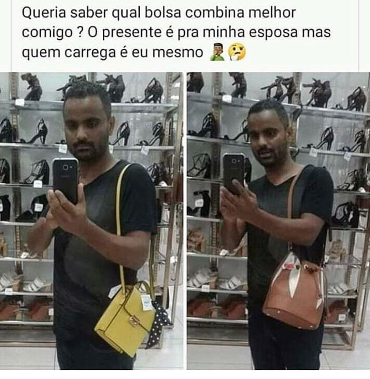 Queria saber qual bolsa combina melhor comigo? O presente é pra minha esposa mas quem carrega é eu mesmo.