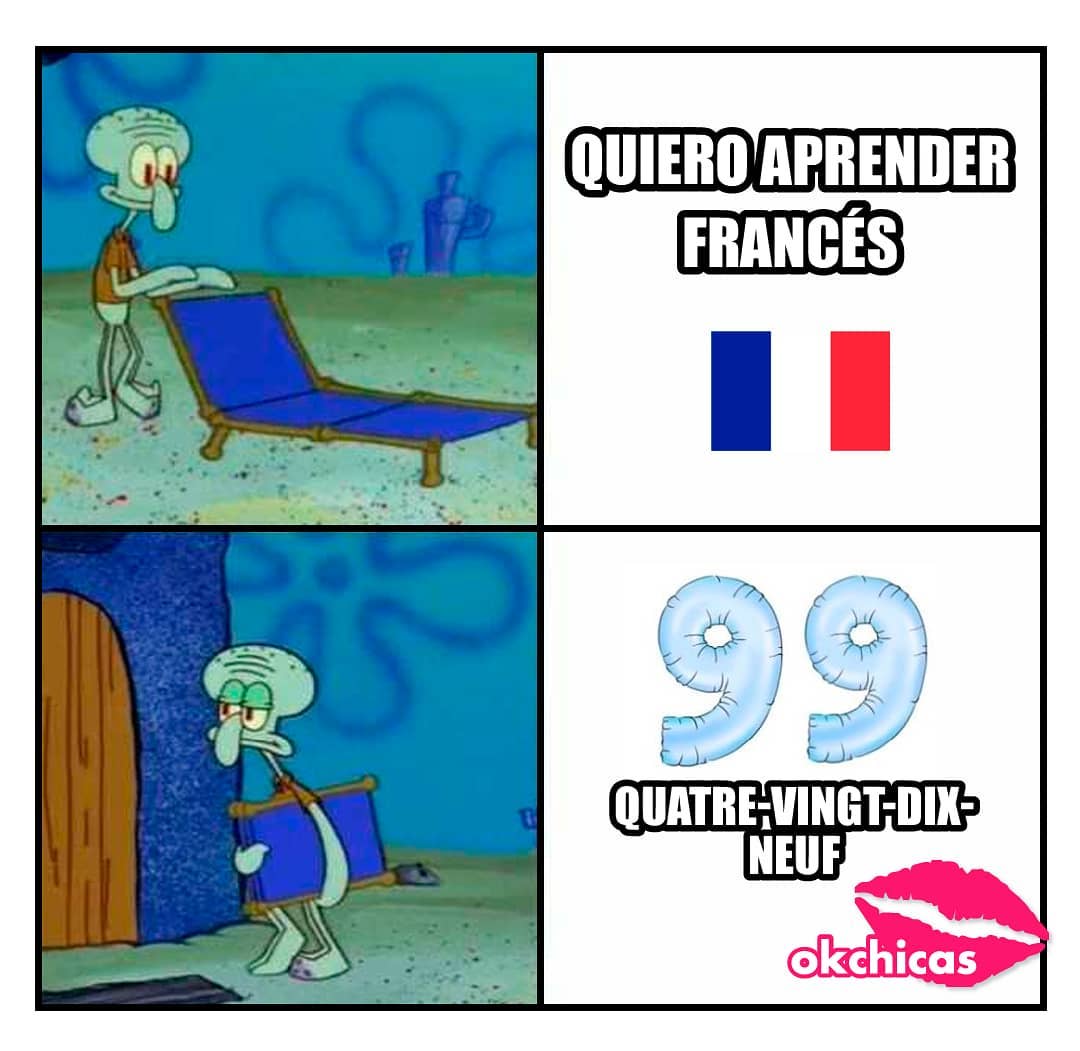 Quiero aprender francés.  99 quatre-vingt-dix-neuf.