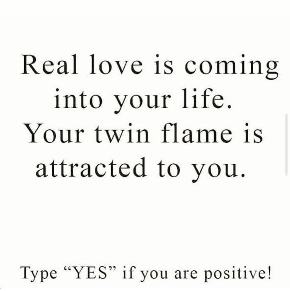 Real love is coming into your life. Your twin flame is attracted to you. Type "YES" if you are positive!