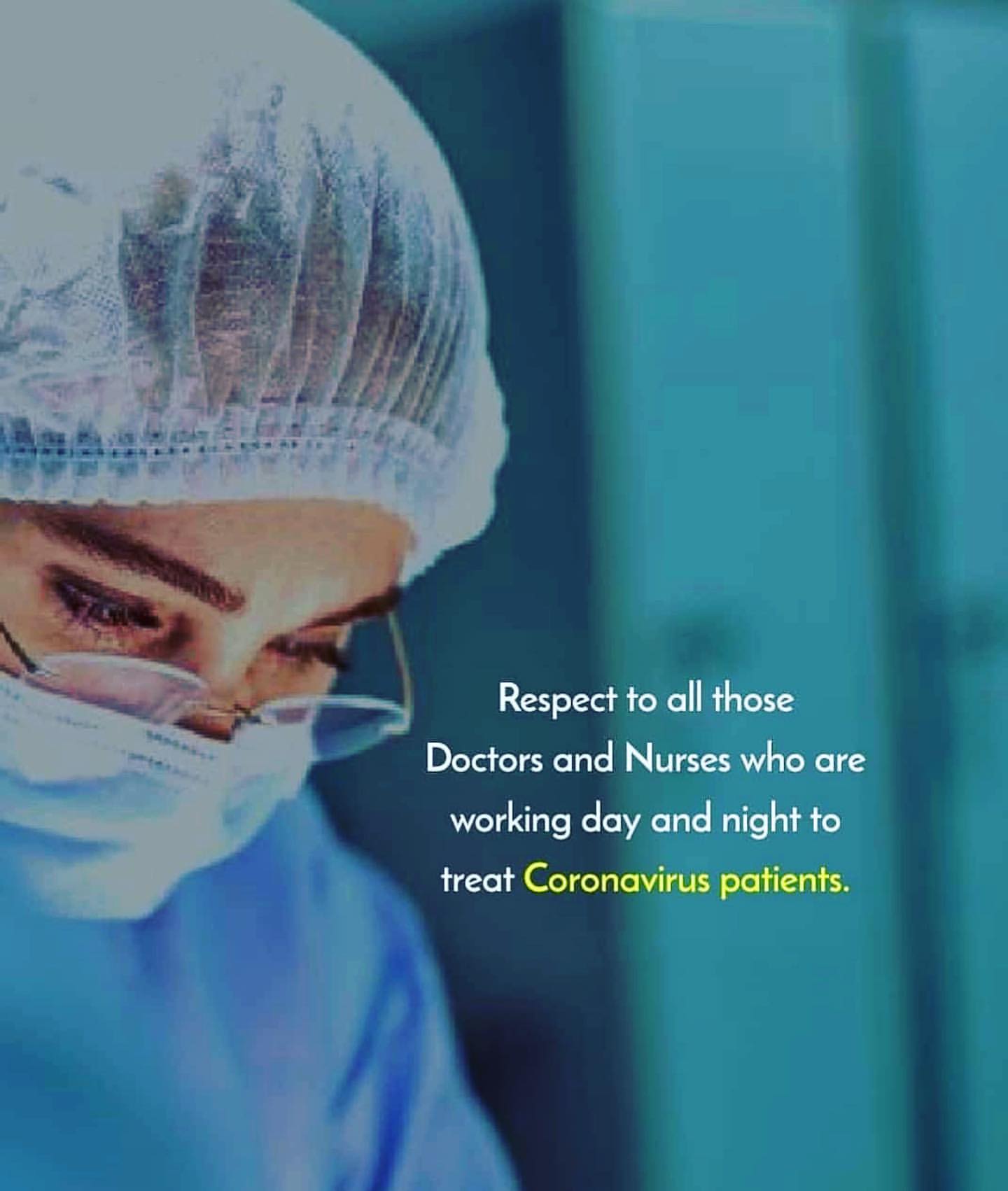 Respect To All Those Doctors And Nurses Who Are Working Day And Night 