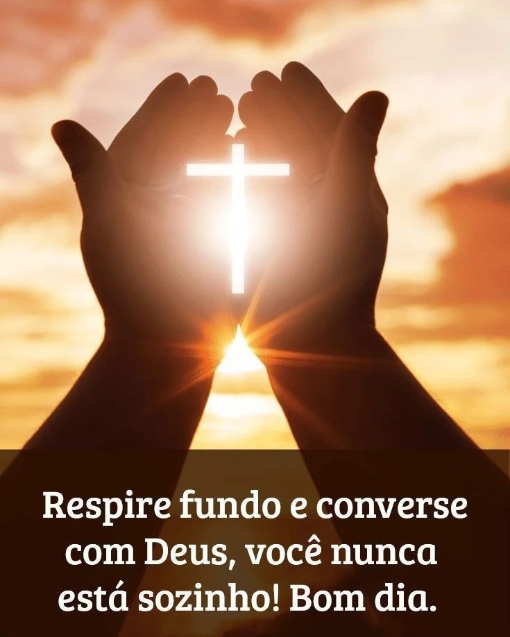 Respire fundo e converse com Deus, você nunca está sozinho!