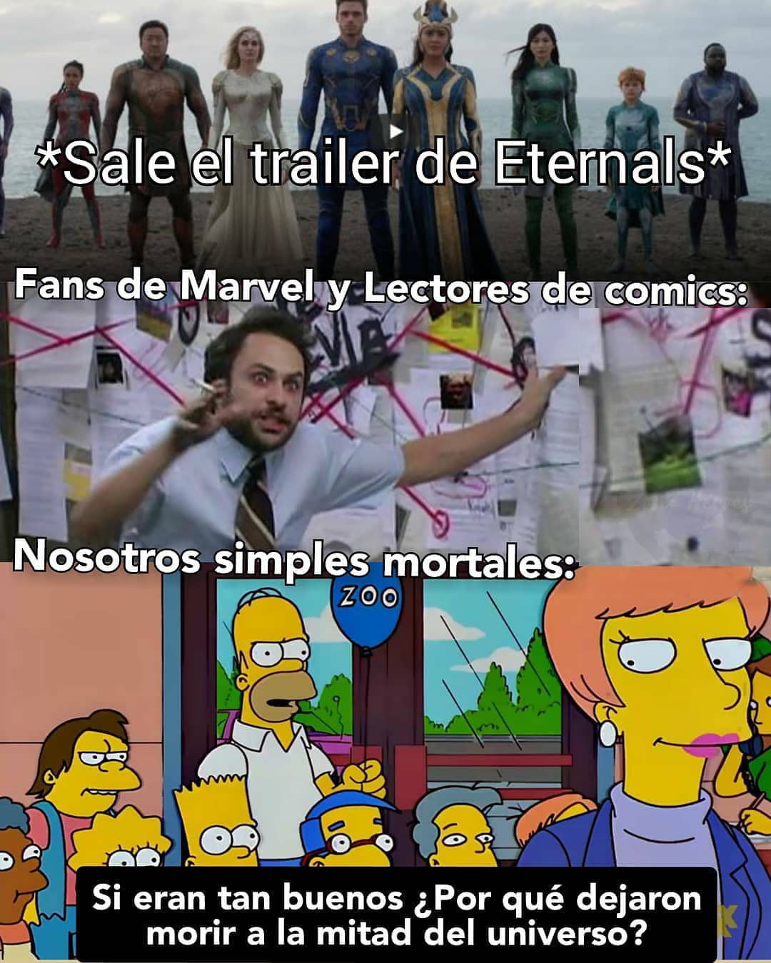 *Sale el trailer de Eternals*  Fans de Marvel y Lectores de comics:  Nosotros simples mortales:  Si eran tan buenos ¿Por qué dejaron morir a la mitad del universo?