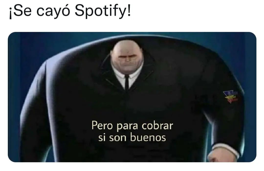 ¡Se cayó Spotify! Pero para cobrar si son buenos.