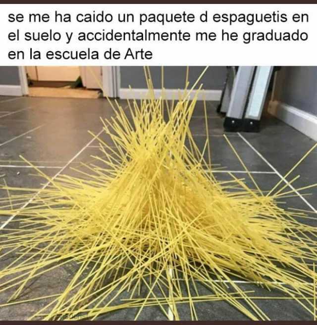 Se me ha caído un paquete d espaguetis en el suelo y accidentalmente me he graduado en la escuela de arte.