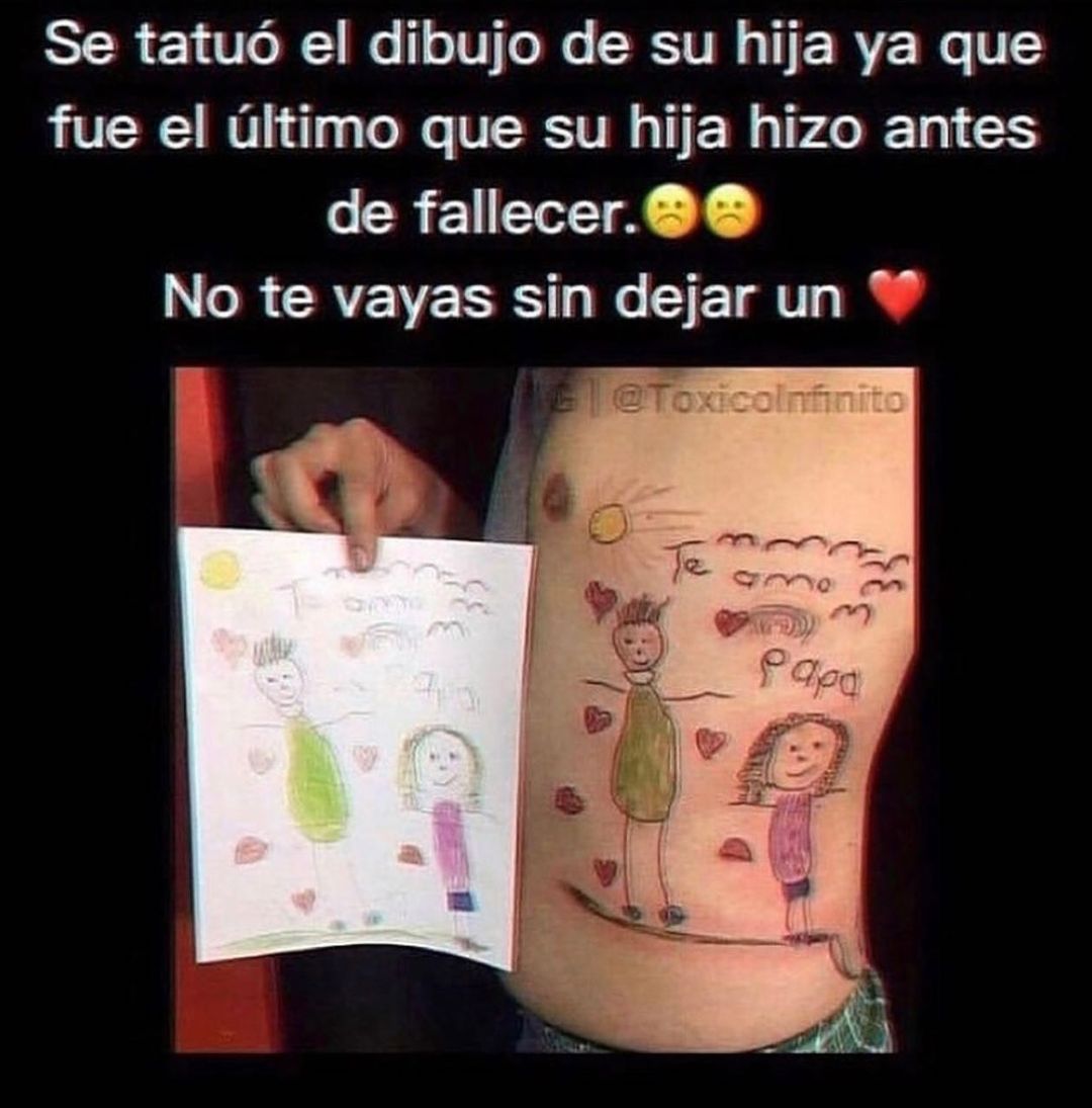 Se tatuó el dibujo de su hija ya que fue el último que su hija hizo antes de fallecer.