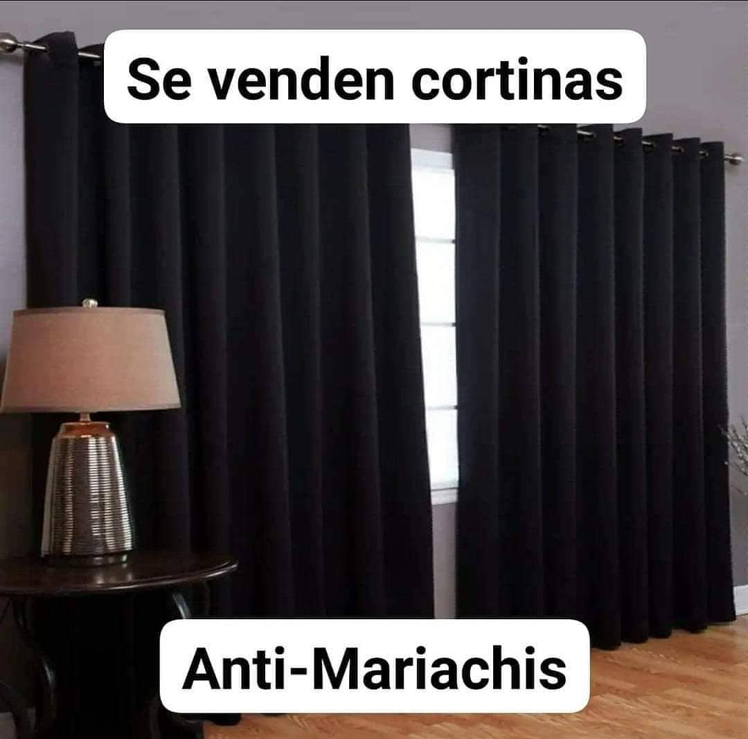 Se venden cortinas anti-mariachis.