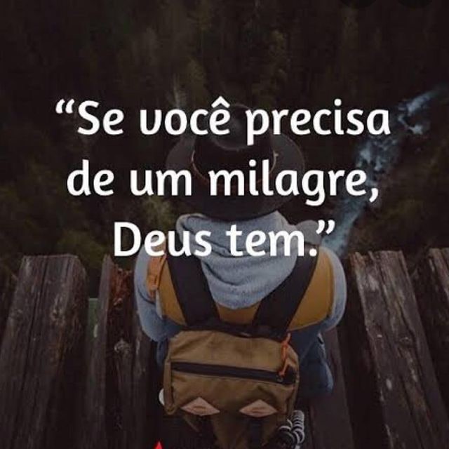 Se você precisa de um milagre, Deus tem.